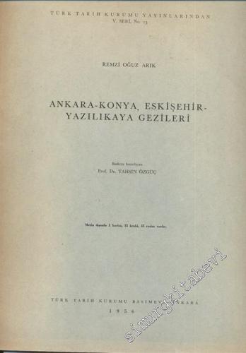 Ankara - Konya - Eskişehir - Yazılıkaya Gezileri -        1956