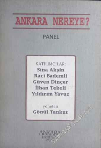 Ankara Nereye PANEL -        1997
