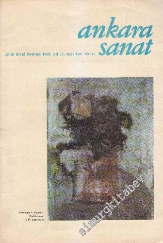 Ankara Sanat Aylık Plastik Sanatlar Dergisi - Sayı: 194 Yıl: 17 Hazira