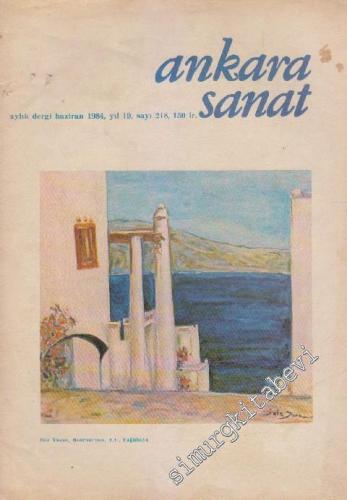 Ankara Sanat Aylık Plastik Sanatlar Dergisi - Sayı: 218    Yıl: 19  Haziran
