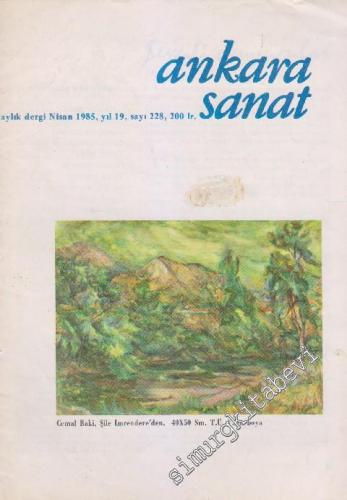 Ankara Sanat Aylık Plastik Sanatlar Dergisi - Sayı: 228    Yıl: 19  Nisan