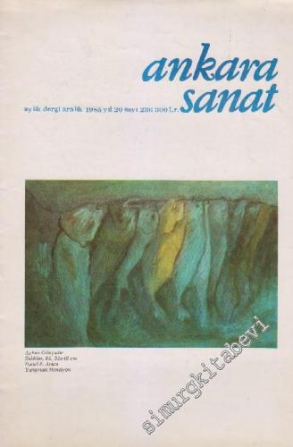 Ankara Sanat Aylık Plastik Sanatlar Dergisi - Sayı: 236    Yıl: 20  Aralık