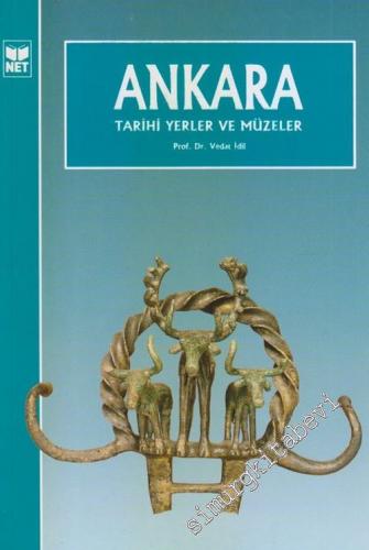 Ankara: Tarihi Yerler ve Müzeler -        1993