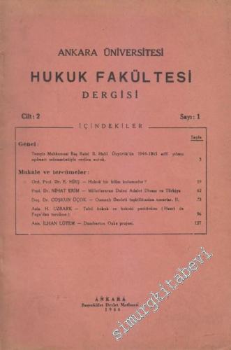 Ankara Üniversitesi Hukuk Fakültesi Dergisi - Sayı: 1 Cilt: 2
