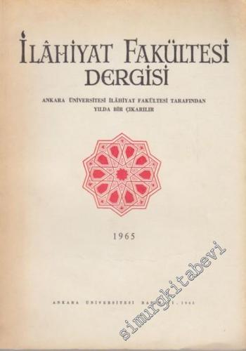 Ankara Üniversitesi İlahiyat Fakültesi Dergisi - Cilt: 13, Yıl: 1965