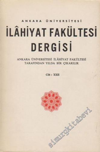 Ankara Üniversitesi İlahiyat Fakültesi Dergisi - Cilt: 22