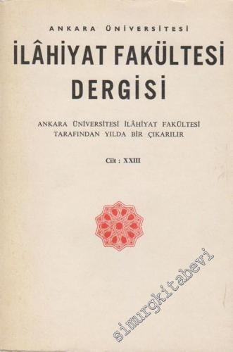 Ankara Üniversitesi İlahiyat Fakültesi Dergisi - Cilt: 23
