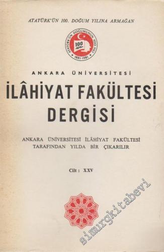 Ankara Üniversitesi İlahiyat Fakültesi Dergisi - Cilt: 25