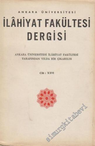 Ankara Üniversitesi İlahiyat Fakültesi Dergisi - Cilt: 26