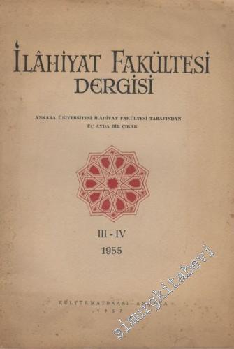 Ankara Üniversitesi İlahiyat Fakültesi Dergisi - Cilt: 4, Sayı: 3 - 4, Yıl: 1955
