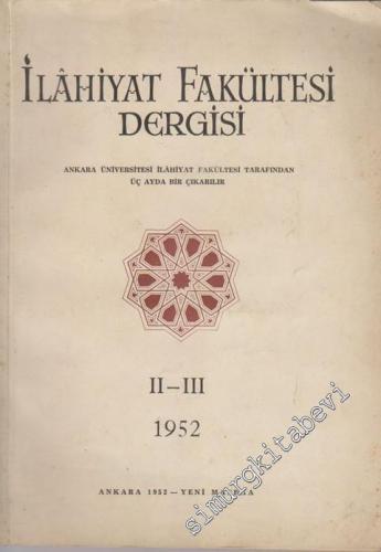 Ankara Üniversitesi İlahiyat Fakültesi Dergisi - Sayı: 2 - 3, Yıl: 1952
