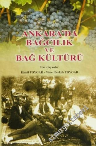 Ankara'da Bağcılık ve Bağ Kültürü -        2005
