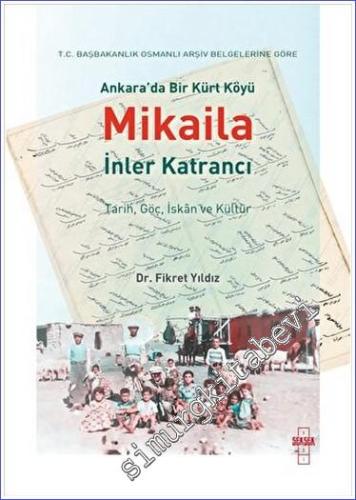 Ankara'da Bir Kürt Köyü Mikaila İnler Katrancı -        2023