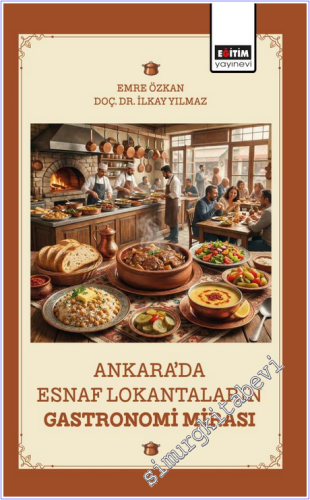 Ankara'da Esnaf Lokantaların Gastronomi Mirası -        2026