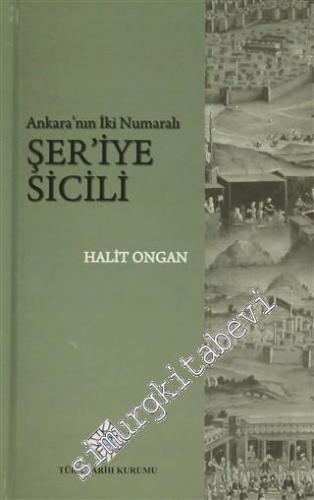 Ankara'nın İki Numaralı Şer'iye Sicili -