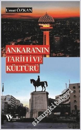 Ankara'nın Tarihi ve Kültürü - 2026