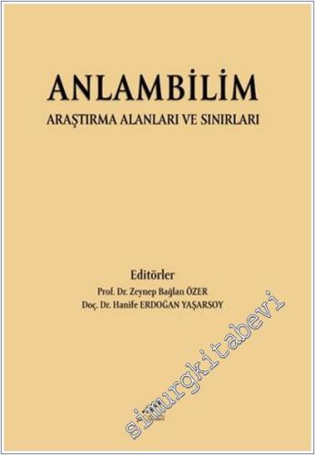 Anlambilim Araştırma Alanları ve Sınırları -        2025