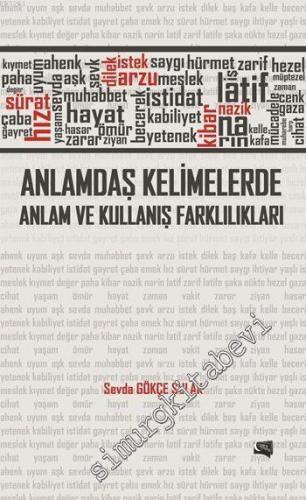 Anlamdaş Kelimelerde Anlam ve Kullanış Farklılıkları -