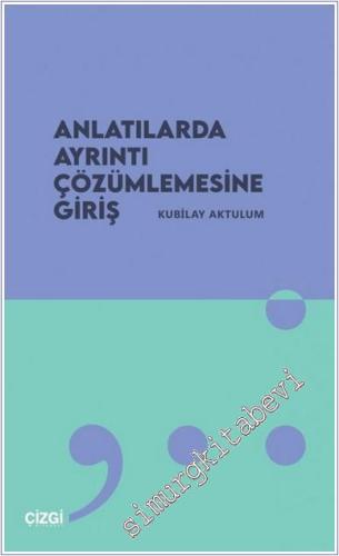 Anlatılarda Ayrıntı Çözümlemesine Giriş -        2025