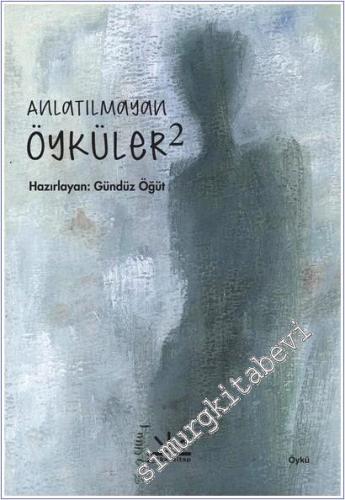 Anlatılmayan Öyküler 2 -        2025