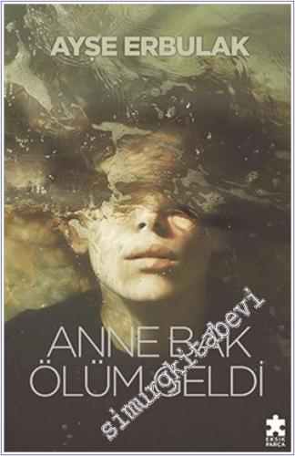 Anne Bak Ölüm Geldi -        2024