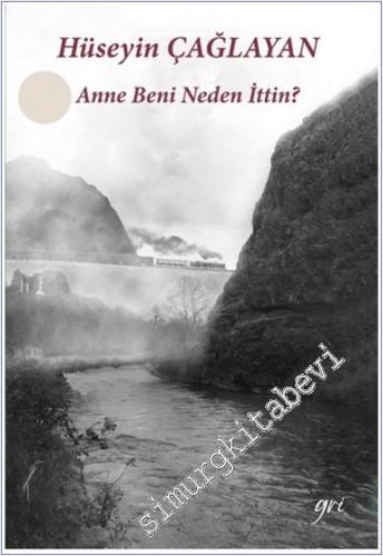 Anne Beni Neden İttin -        2024