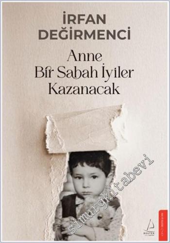 Anne Bir Sabah İyiler Kazanacak -        2025