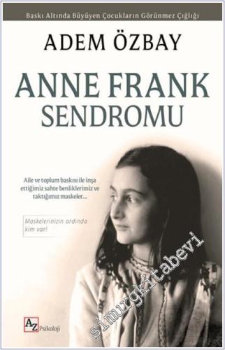Anne Frank Sendromu : Baskı Altında Büyüyen Çocukların Görünmeyen Çığlığı -        2025