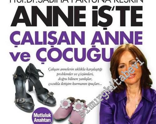 Anne İş'te: Çalışan Anne ve  Çocuğu -
