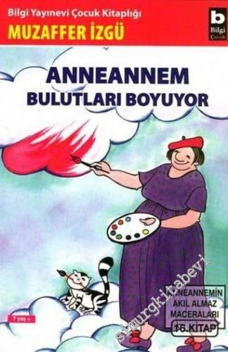 Anneannem Bulutları Boyuyor -        2016