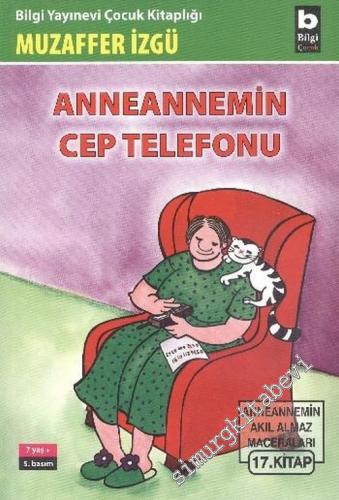 Anneannemin Cep Telefonu -        2007
