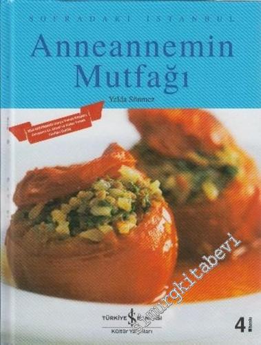 Anneannemin Mutfağından : Sofradaki İstanbul -        2011