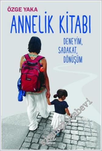 Annelik Kitabı : Deneyim Sadakat Dönüşüm -        2026