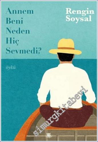 Annem Beni Neden Hiç Sevmedi -        2024