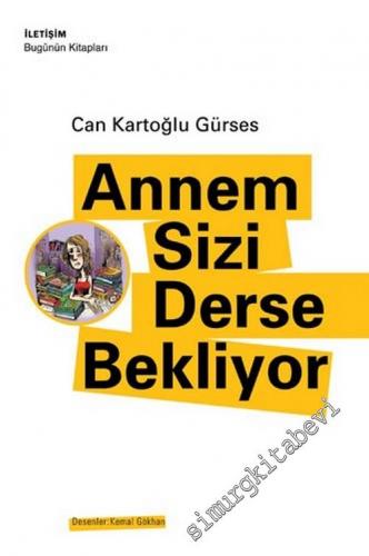 Annem Sizi Derse Bekliyor -        2004