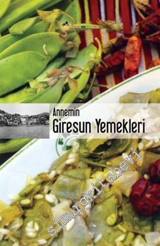 Annemin Giresun Yemekleri -