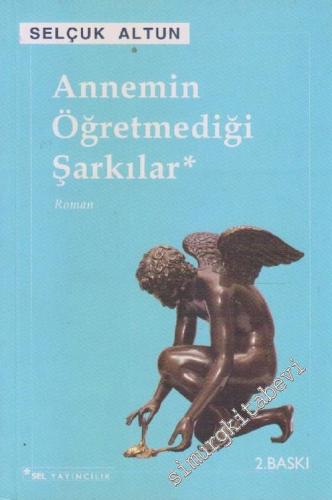 Annemin Öğretmediği Şarkılar -        2005