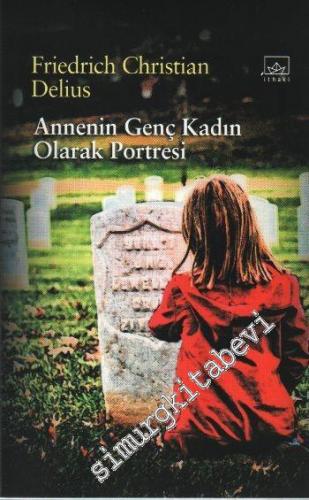 Annenin Genç Kadın Olarak Portresi -