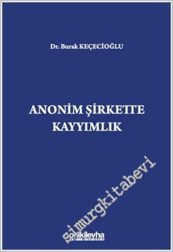Anonim Şirkette Kayyımlık -        2024
