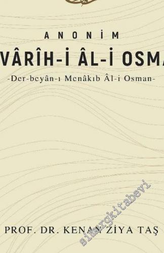 Anonim Tevarih-i Al-i Osman : Der Beyan-ı Menakıb Al-i Osman