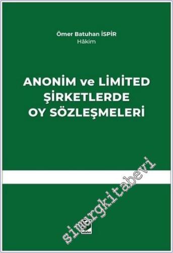 Anonim ve Limited Şirketlerde Oy Sözleşmeleri -        2025
