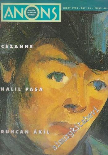 Anons Plastik Sanatlar Dergisi - Dosya: Cezanne - Halil Paşa - Ruhcan 