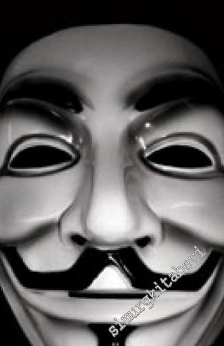 Anonymous: Sanal Alemin Korsanları -