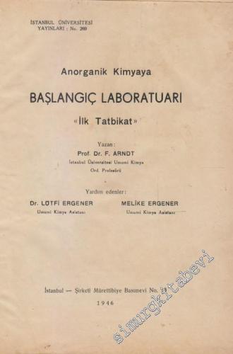 Anorganik Kimya'ya Başlangıç Laboratuarı “ İlk Tatbikat” -