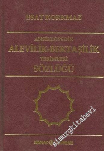 Ansiklopedik Alevilik - Bektaşilik Terimleri Sözlüğü (Ciltli) -        2003
