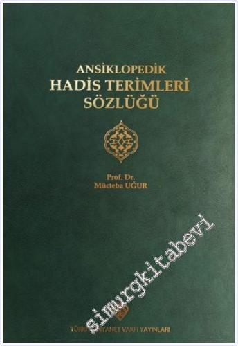 Ansiklopedik Hadis Terimleri Sözlüğü  -        2021