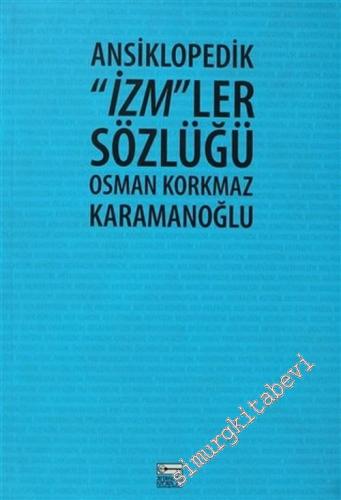Ansiklopedik İzmler Sözlüğü -        2007
