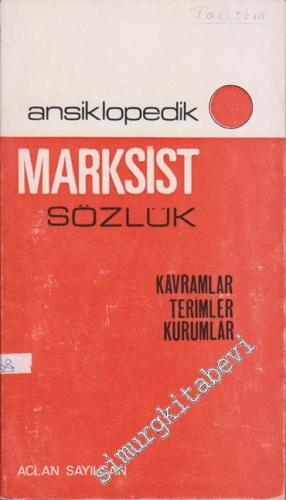 Ansiklopedik Marksist Sözlük: Kavramlar - Terimler - Kurumlar -        1972