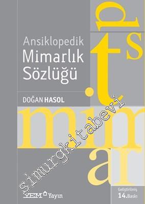 Ansiklopedik Mimarlık Sözlüğü -