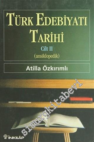 Ansiklopedik Türk Edebiyatı Tarihi Cilt  2 CİLTLİ -        2005